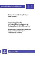 Technologietransfer und oekonomisch-technische Kooperation in den 90er Jahren