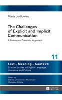 Challenges of Explicit and Implicit Communication