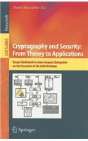 Cryptography and Security: From Theory to Applications