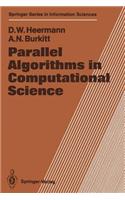 Parallel Algorithms in Computational Science
