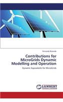 Contributions for MicroGrids Dynamic Modelling and Operation