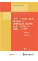 Low-Dimensional Models in Statistical Physics and Quantum Field Theory
