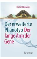 Der Erweiterte Phänotyp: Der Lange Arm Der Gene