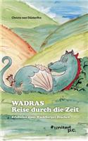 Wadras Reise Durch Die Zeit