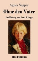 Ohne den Vater