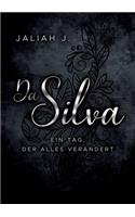 Da Silva 2: Ein Tag, der alles verändert