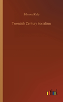 Twentieh Century Socialism