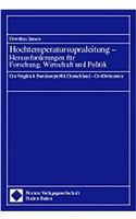 Hochtemperatursupraleitung - Herausforderungen Fur Forschung, Wirtschaft Und Politik