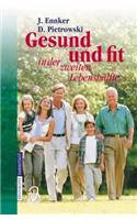 Gesund Und Fit in Der Zweiten Lebenshalfte