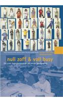 Null Zoff & Voll Busy