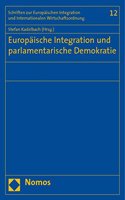 Europaische Integration Und Parlamentarische Demokratie