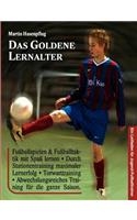 Goldene Lernalter: Ein Leitfaden für Jugend-Fußballtrainer