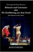 Belmont und Constanze oder Die Entführung aus dem Serail