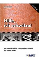 Hilfe, ich schwitze!: (German)