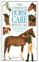 The Complete Horse Care Manual