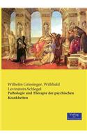 Pathologie und Therapie der psychischen Krankheiten