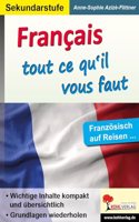 Franzosisch ... tout ce dont vous avez besoin: Franzosisch auf Reisen