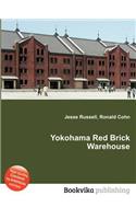 Yokohama Red Brick Warehouse: (English)