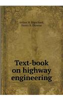 Text-book on highway engineering