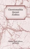 Chrestomathia Qorani Arabica