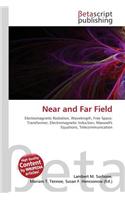 Near and Far Field