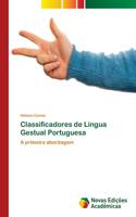 Classificadores de Língua Gestual Portuguesa