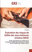 Évaluation des risques de faillite des sous-traitances minières (MCK)