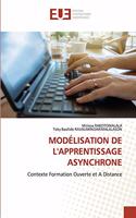 Modélisation de l'Apprentissage Asynchrone