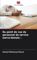 Du point de vue du personnel de service sierra-léonais