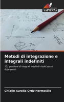 Metodi di integrazione e integrali indefiniti