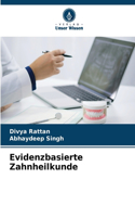 Evidenzbasierte Zahnheilkunde