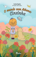 O mundo com Athena: Cinzinha