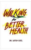Walking For Better Health