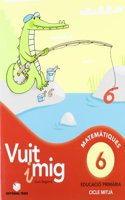 Vuit i mig 6
