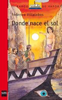 Donde NACE El Sol (El Barco De Vapor-rojo)