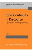 Topic Continuity in Discourse