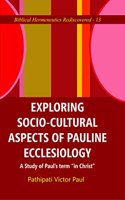 Exploring Socio-Cultural Aspects of Pauline Ecclesiology :