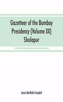 Gazetteer of the Bombay Presidency (Volume XX) Sholapur