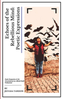 Echoes of a Rebellious Mind