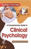 A Comprehensive Guide to Clinical Psychology