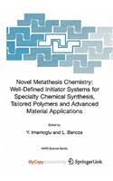 Novel Metathesis Chemistry
