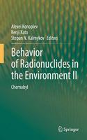 Behavior of Radionuclides in the Environment II