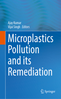 Microplastics Pollution and Its Remediation