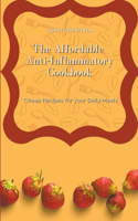 Affordable Anti-Inflammatory Cookbook