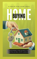 Simplifying the Australian Home Buying Process in 2024