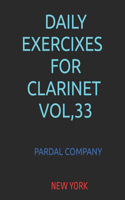 Daily Exercises For Clarinet Vol.33