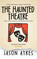 The Haunted Theatre