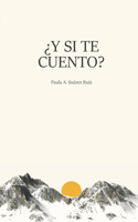 ¿Y si te cuento?