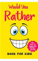would you rather book for kids More than 100 funny and hilarious questions