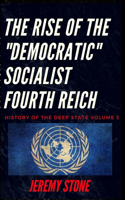 History of the Deep State Volume 3